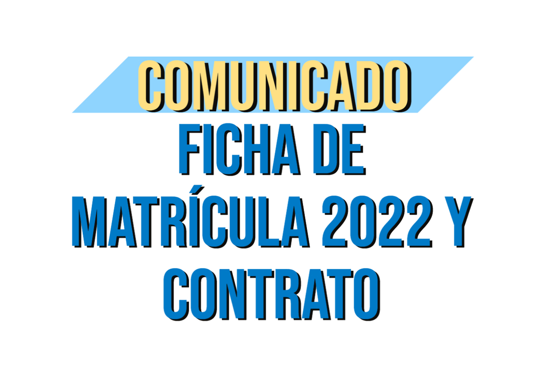 FICHA DE MATRÍCULA 2022 Y CONTRATO